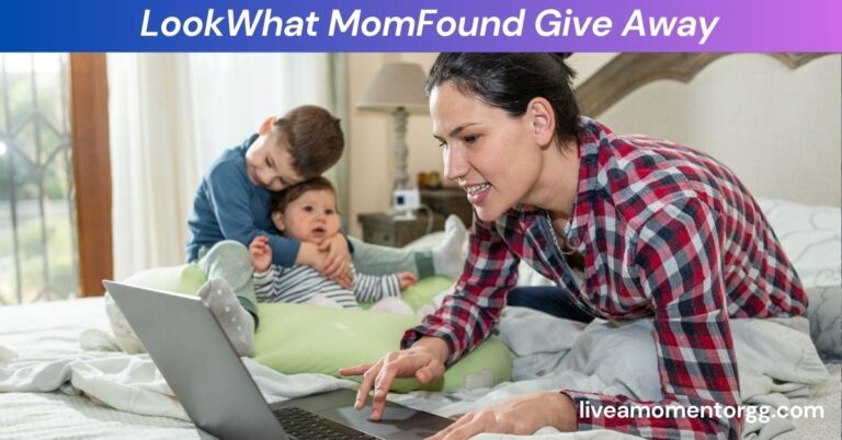 LookWhat MomFound Give Away