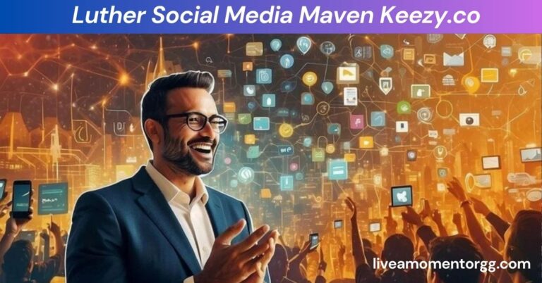Luther Social Media Maven Keezy.co