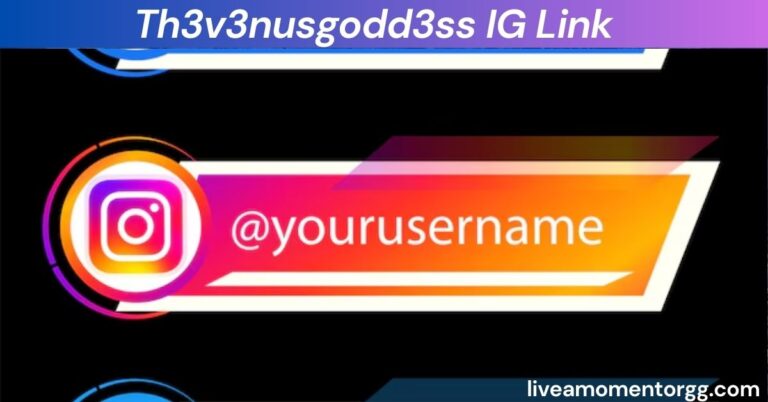 Th3v3nusgodd3ss IG Link