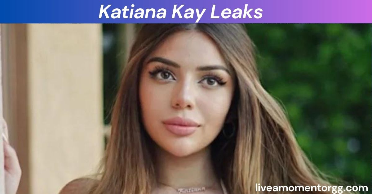 Katiana Kay Leaks