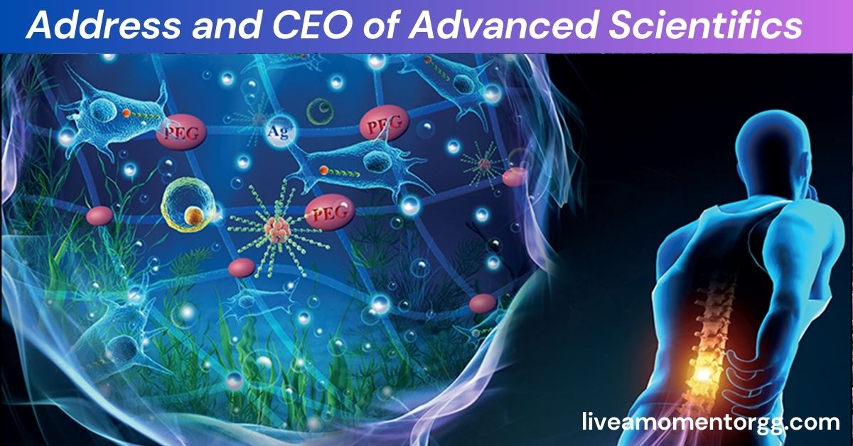 Address and CEO of Advanced Scientifics