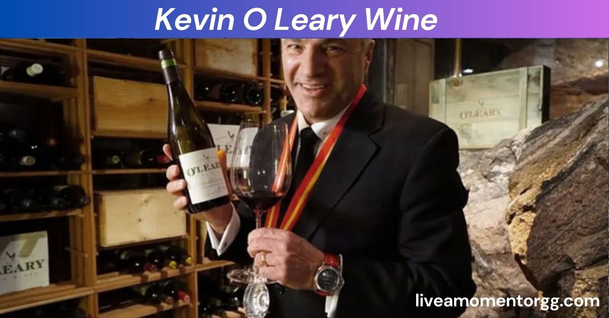 Kevin O Leary Wine