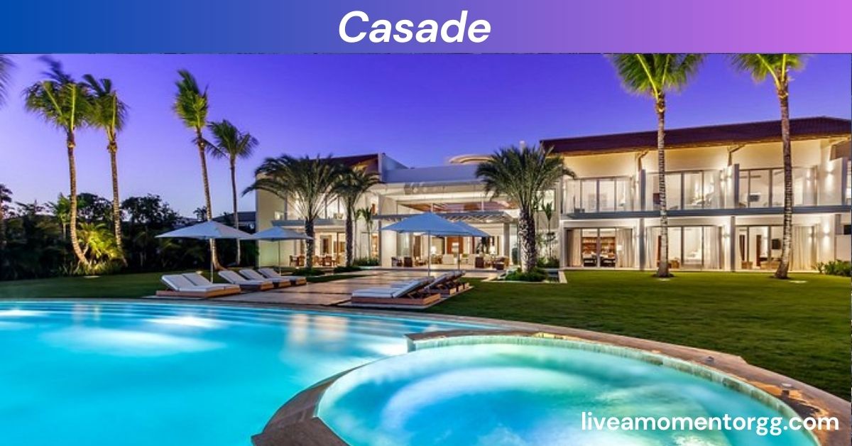 Casade